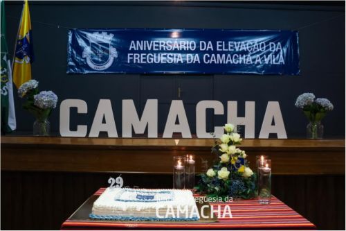 29.º Aniversário da Elevação da Freguesia da Camacha a Vila