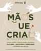 M&atilde;os que Criam | Mercadinho da Camacha
